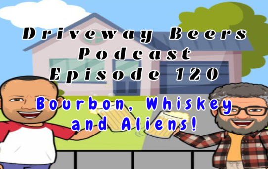 Bourbon, Whiskey and Aliens!