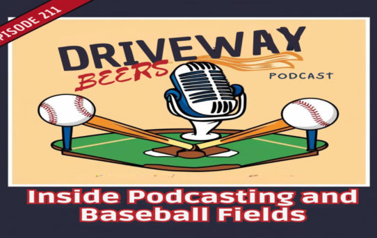 Inside Podcasting and Baseball Fields!