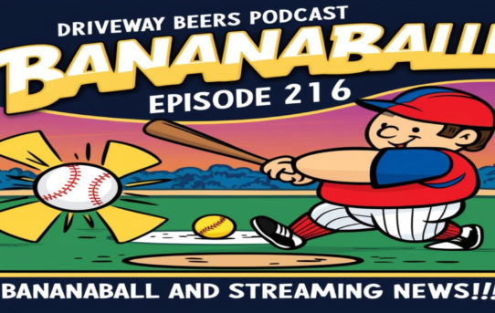 Bananaball and Streaming News!!